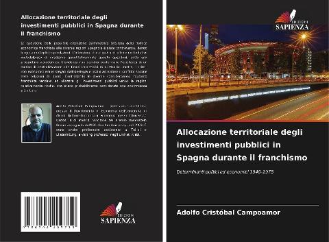 Allocazione territoriale degli investimenti pubblici in Spagna durante il franchismo