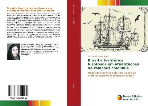 Brasil e territórios lusófonos em atualizações de relações coloniais