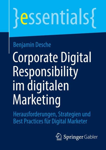 Corporate Digital Responsibility im digitalen Marketing
