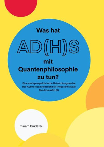 Was hat AD(H)S mit Quantenphilosophie zu tun?