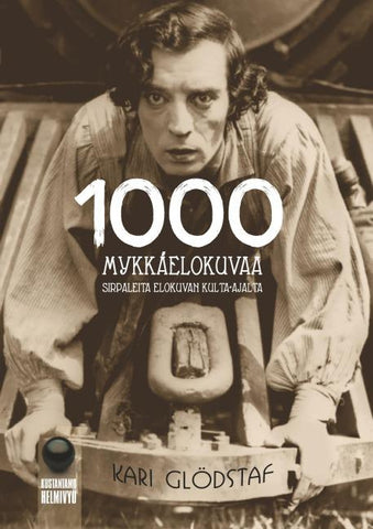 1000 mykkäelokuvaa