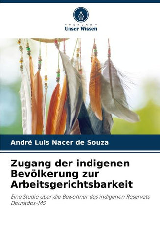 Zugang der indigenen Bevölkerung zur Arbeitsgerichtsbarkeit