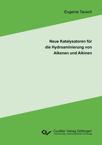 Neue Katalysatoren für die Hydroaminierung von Alkenen und Alkinen