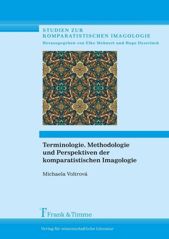 Terminologie, Methodologie und Perspektiven der komparatistischen Imagologie
