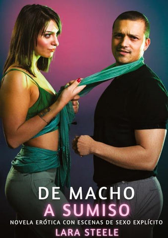 De Macho a Sumiso