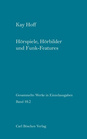 Hörspiele, Hörbilder und Funk- Features, Band 2