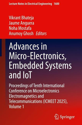 Advances in Micro-Electronics, Embedded Systems and IoT
