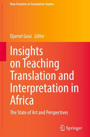 Insights on Teaching Translation and Interpretation in Africa