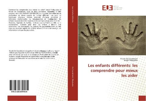 Les enfants différents: les comprendre pour mieux les aider