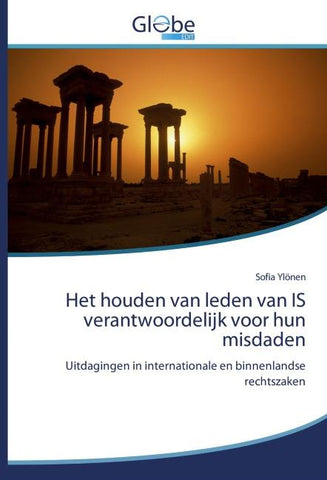 Het houden van leden van IS verantwoordelijk voor hun misdaden