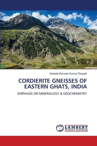 CORDIERITE GNEISSES OF EASTERN GHATS, INDIA