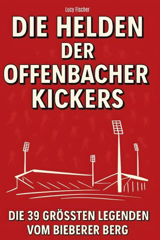 Die Helden der Offenbacher Kickers