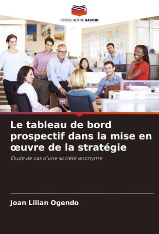 Le tableau de bord prospectif dans la mise en ¿uvre de la stratégie
