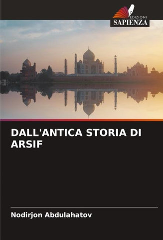 DALL'ANTICA STORIA DI ARSIF