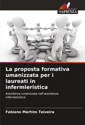 La proposta formativa umanizzata per i laureati in infermieristica