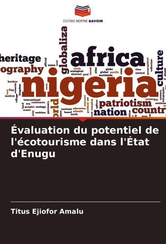 Évaluation du potentiel de l'écotourisme dans l'État d'Enugu