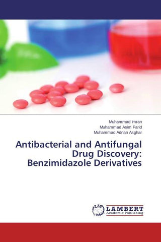 Antibacterial and Antifungal Drug Discovery: Benzimidazole Derivatives