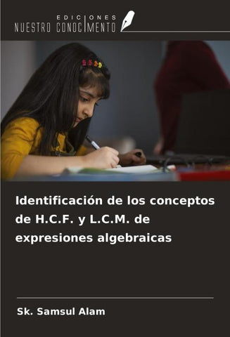 Identificación de los conceptos de H.C.F. y L.C.M. de expresiones algebraicas