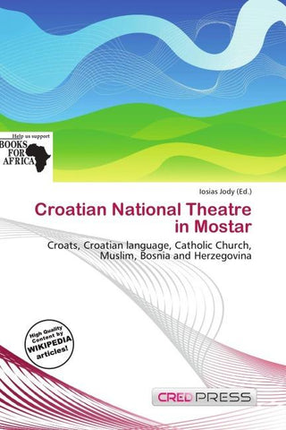 Croatian National Theatre in Mostar