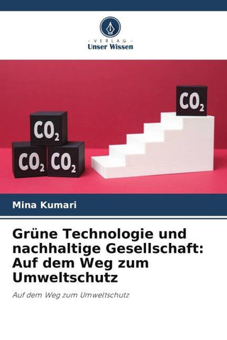 Grüne Technologie und nachhaltige Gesellschaft: Auf dem Weg zum Umweltschutz