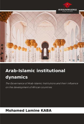 Arab-Islamic institutional dynamics