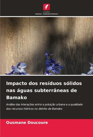 Impacto dos resíduos sólidos nas águas subterrâneas de Bamako