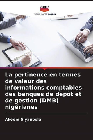 La pertinence en termes de valeur des informations comptables des banques de dépôt et de gestion (DMB) nigérianes