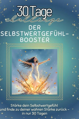 Der Selbstwertgefühl-Booster