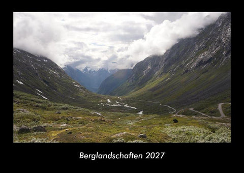 Berglandschaften 2027 Fotokalender DIN A3