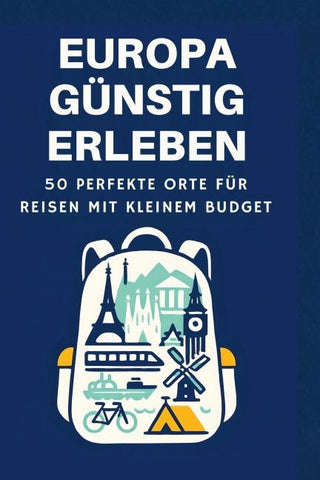 Europa günstig erleben