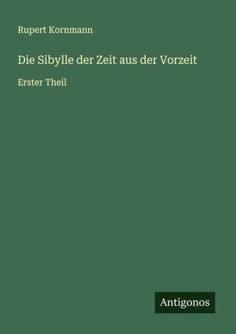 Die Sibylle der Zeit aus der Vorzeit