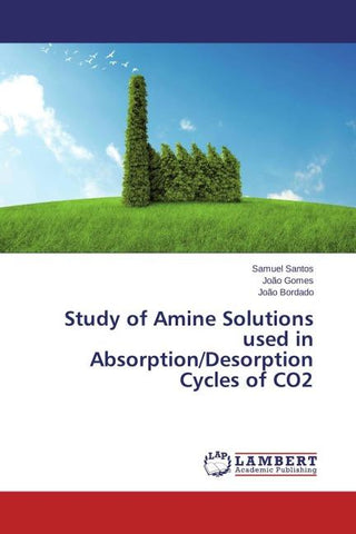 Study of Amine Solutions used in Absorption/Desorption Cycles of CO2