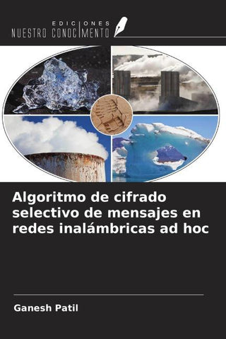 Algoritmo de cifrado selectivo de mensajes en redes inalámbricas ad hoc