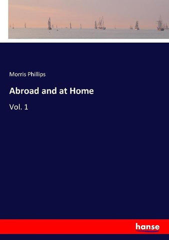 Abroad and at Home