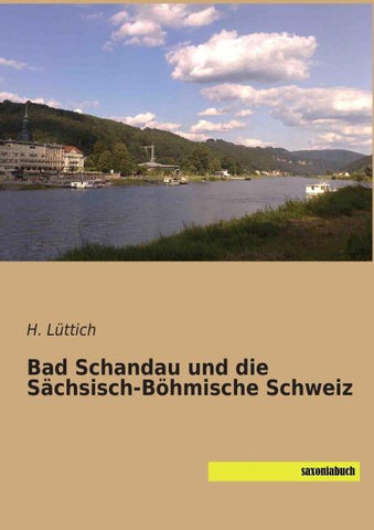 Bad Schandau und die Sächsisch-Böhmische Schweiz