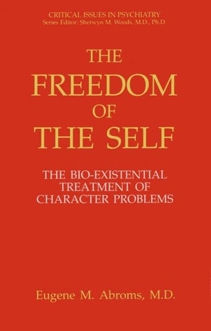 The Freedom of the Self