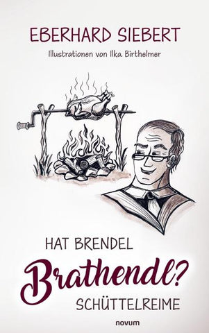 Hat Brendel Brathendl?