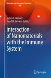 Interaction of Nanomaterials with the Immune System