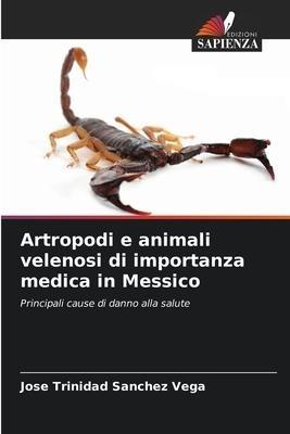 Artropodi e animali velenosi di importanza medica in Messico