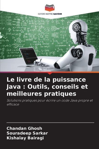 Le livre de la puissance Java : Outils, conseils et meilleures pratiques