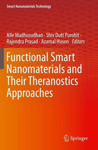 Functional Smart Nanomaterials and Their Theranostics Approaches