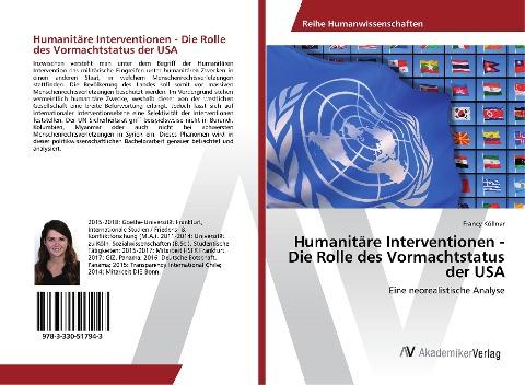 Humanitäre Interventionen - Die Rolle des Vormachtstatus der USA