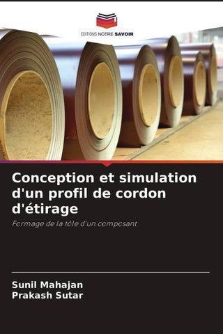 Conception et simulation d'un profil de cordon d'étirage