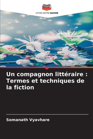 Un compagnon littéraire : Termes et techniques de la fiction