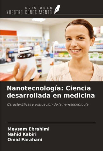 Nanotecnología: Ciencia desarrollada en medicina