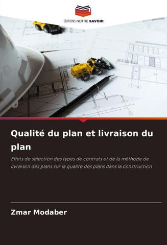 Qualité du plan et livraison du plan