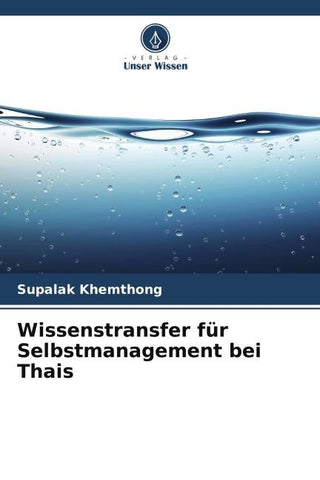 Wissenstransfer für Selbstmanagement bei Thais