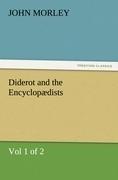 Diderot and the Encyclopædists (Vol 1 of 2)