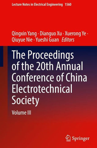 The Proceedings of the 20th Annual Conference of China Electrotechnical Society