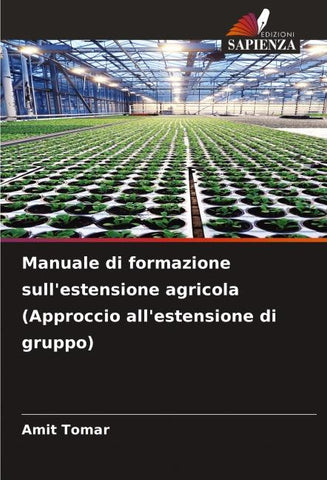 Manuale di formazione sull'estensione agricola (Approccio all'estensione di gruppo)